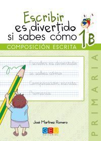 ESCRIBIR ES DIVERTIDO SI SABES CÓMO 1B