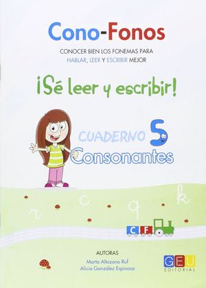 CONO-FONOS 3. CUADERNO 5. ¡SE LEER Y ESCRIBIR!