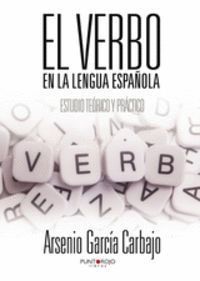 EL VERBO EN LA LENGUA ESPAÑOLA
