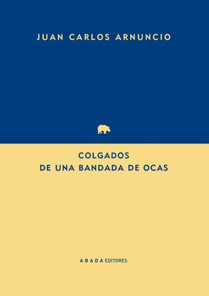 COLGADOS DE UNA BANDADA DE OCAS