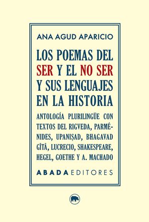 LOS POEMAS DEL SER Y EL NO SER Y SUS LENGUAJES EN LA HISTORIA