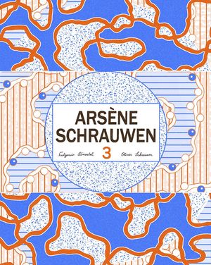 ARSÈNE SCHRAUWEN 3