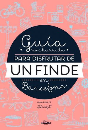 COSAS NO ABURRIDAS PARA SER LA MAR DE FELIZ (MR. WONDERFUL). EDICION  ESPECIAL CON NUEVOS ADHESIVOS, NUEVAS LAMINAS Y UN POSTER. MR. WONDERFUL.  9788416489725 Babel Libros