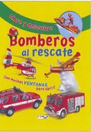 BOMBEROS AL RESCATE (ABRE Y DESCUBRE)
