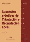 SUPUESTOS PRACTICOS DE TRIBUTACION Y RECAUDACION LOCAL