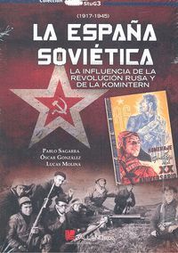 LA ESPAÑA SOVIÉTICA.