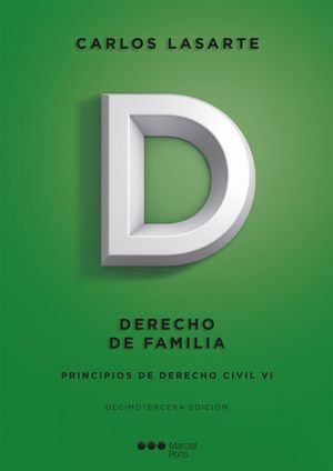 PRINCIPIOS DE DERECHO CIVIL. TOMO VI. DERECHO DE FAMILIA