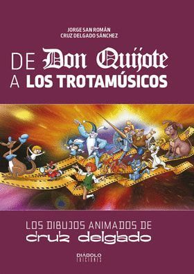 DE DON QUIJOTE A LOS TROTAMUSICOS