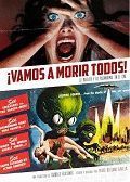 ¡VAMOS A MORIR TODOS! LO INSÓLITO Y LO PARANORMAL EN EL CINE