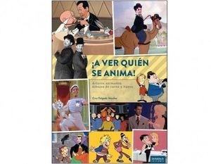A VER QUIEN SE ANIMA! ACTORES ANIMADOS, DIBUJOS DE CARNE Y
