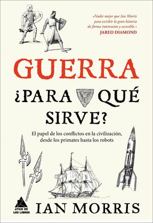 GUERRA ¿PARA QUE SIRVE?