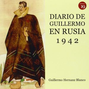 DIARIO DE GUILLERMO EN RUSIA, 1942