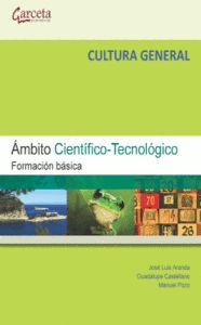 AMBITO CIENTIFICO TECNOLOGICO (FORMACION BASICA) CULTURA GENERAL