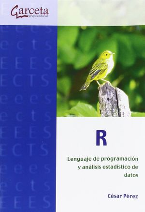 R - LENGUAJE PROGRAMACION Y ANALISIS ESTADISTICO DATOS