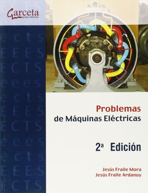 PROBLEMAS DE MAQUINAS ELECTRICAS 2º EDICION