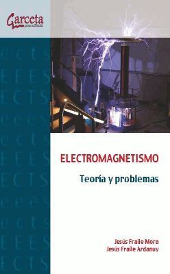ELECTROMAGNETISMO TEORIA Y PROBLEMAS
