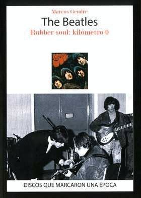 THE BEATLES RUBBER SOUL: KILOMETRO 0