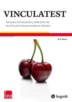 VINCULATEST. TEST PARA LA EVALUACIÓN Y VALORACIÓN DE LOS VÍNCULOS INTERPERSONALE