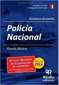 CUERPO NACIONAL DE POLICÍA, ESCALA BÁSICA. SIMULACROS DE EXAMEN