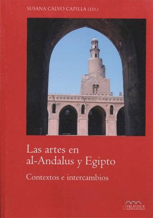 LAS ARTES EN AL-ANDALUS Y EGIPTO