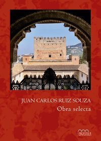 JUAN CARLOS RUIZ SOUZA. OBRA SELECTA