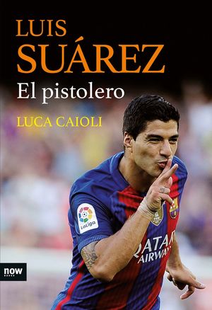 LUIS SUAREZ EL PISTOLERO