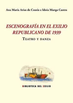 ESCENOGRAFIA EN EL EXILIO REPUBLICANO DE 1939