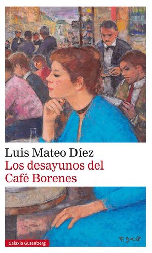 LOS DESAYUNOS DEL CAFE BORENES