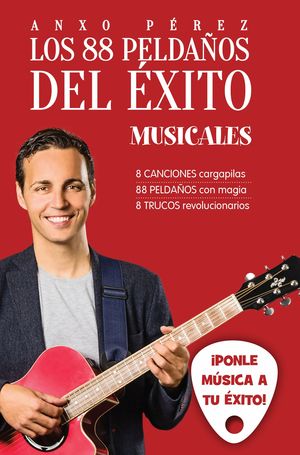LOS 88 PELDAÑOS DEL EXITO MUSICALES