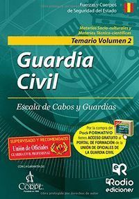GUARDIA CIVIL. TEMARIO VOLUMEN 2. ESCALA DE CABOS Y GUARDIAS