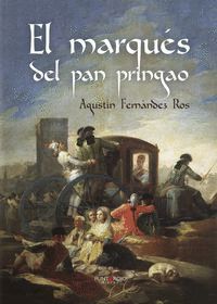 EL MARQUES DEL PAN PRINGAO