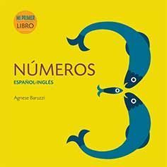 NUMEROS ESPAÑOL INGLES. MI PRIMER LIBRO