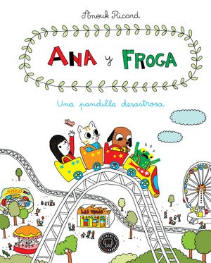 AN Y FROGA UNA PANDILLA DESASTROSA