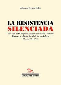 LA RESISTENCIA SILENCIADA