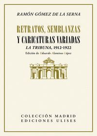 RETRATOS, SEMBLANZAS Y CARICATURAS VARIADAS