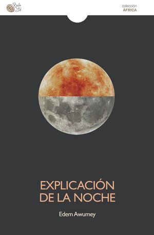 EXPLICACION DE LA NOCHE