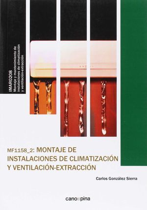 MONTAJE DE INSTALACIONES DE CLIMATIZACIÓN Y VENTILACIÓN-EXTRACCIÓN MF1158