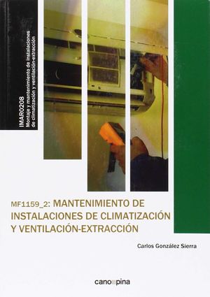 MANTENIMIENTO DE INSTALACIONES DE CLIMATIZACIÓN Y VENTILACIÓN-EXTRACCIÓN MF1159