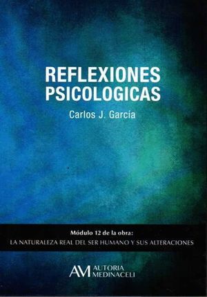 REFLEXIONES PSICOLOGICAS MODULO 12