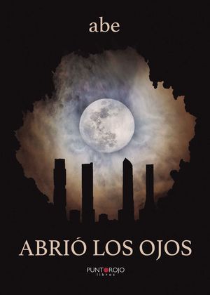 ABRIO LOS OJOS