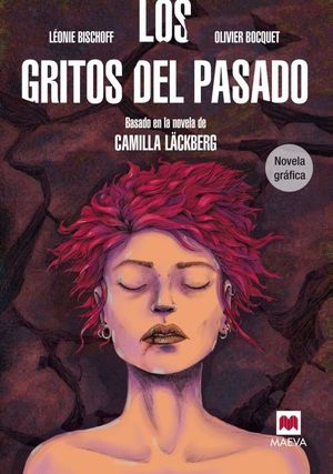 LOS GRITOS DEL PASADO (NOVELA GRAFICA)