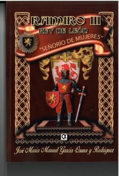 RAMIRO III REY DE ARAGON:SEÑORIO DE MUJERES