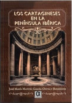 LOS CARTAGINESES EN LA PENINSULA IBERICA
