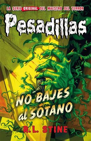 NO BAJES AL SOTANO (PESADILLAS 12)