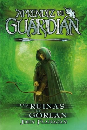 LAS RUINAS DE GORLAN (APRENDIZ DE GUARDIAN 1)