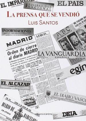 LA PRENSA QUE SE VENDIO