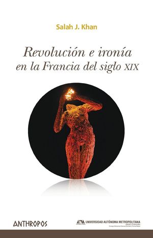 REVOLUCION E IRONIA EN LA FRANCIA DEL SIGLO XIX