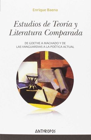 ESTUDIOS DE TEORIA Y LITERATURA COMPARADA