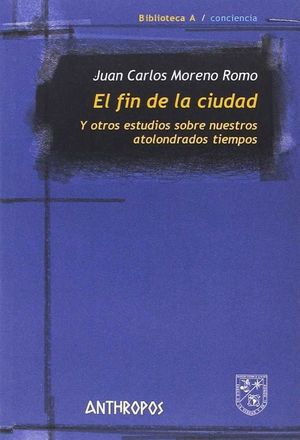 EL FIN DE LA CIUDAD