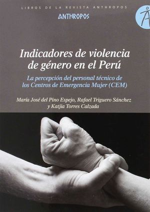 INDICADORES DE VIOLENCIA DE GÉNERO EN EL PERÚ